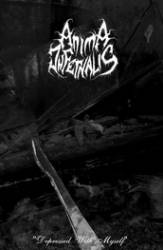 Anima Infernalis : Depressed with myself